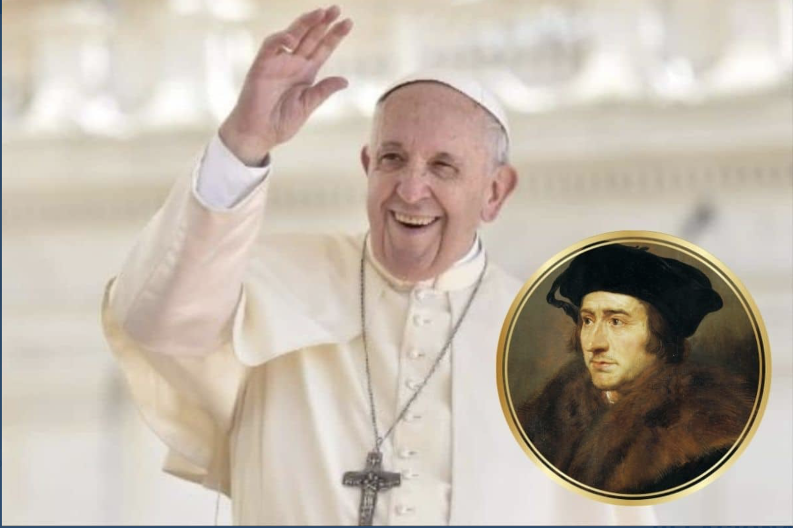 Francisco y Tomás Moro