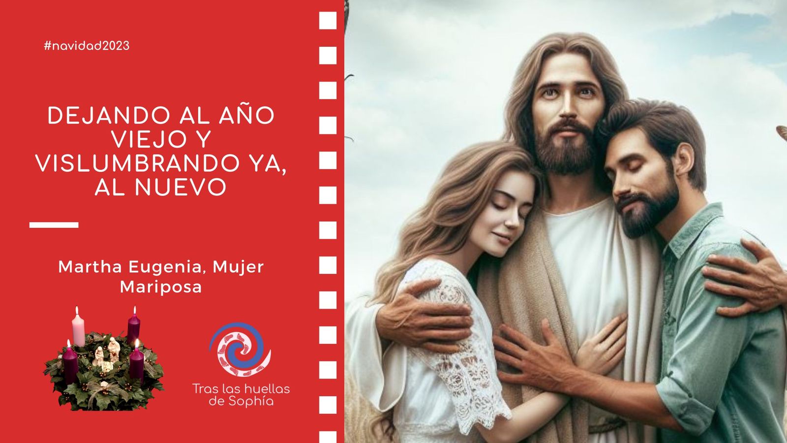 DEJANDO AL AÑO VIEJO Y VISLUMBRANDO YA, AL NUEVO