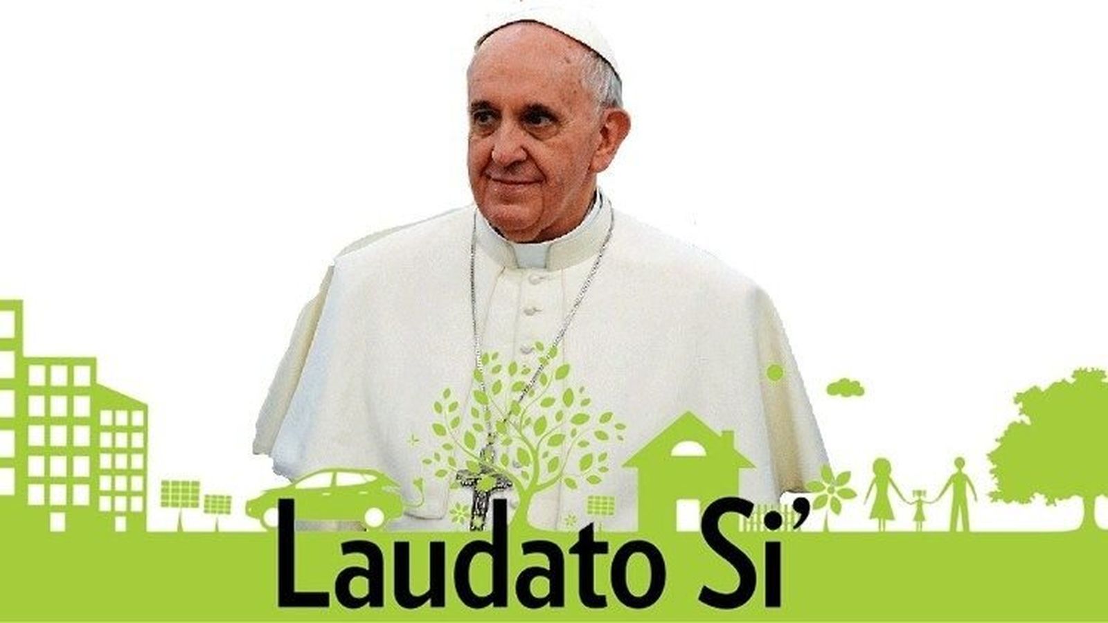 Laudato Si