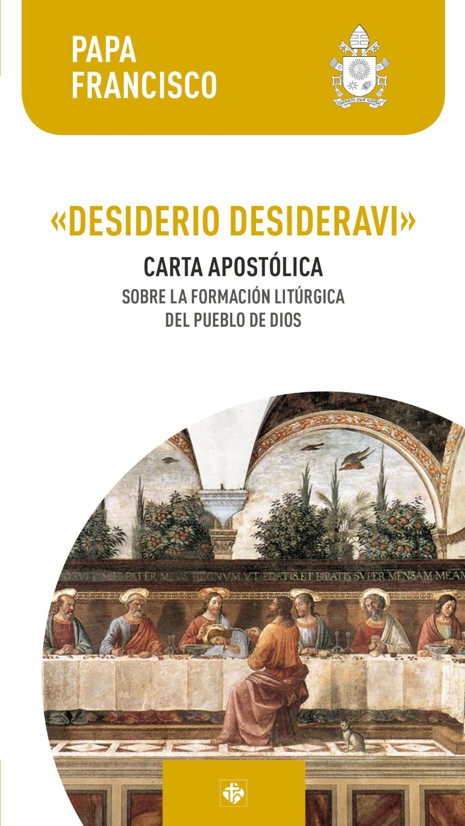 Desiderio Desideravi, de Papa Francisco (Publicaciones Claretianas)