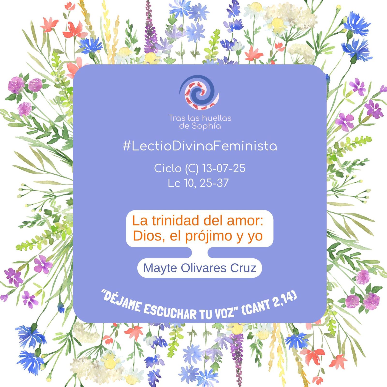 La trinidad del amor: Dios, el prójimo y yo