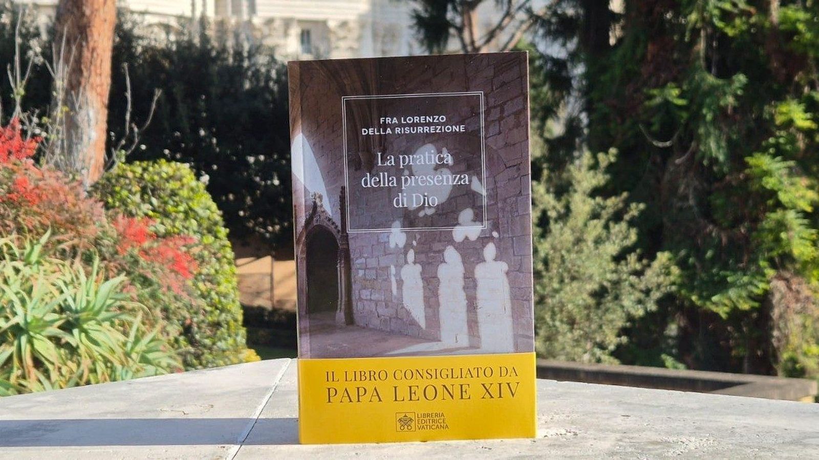 La práctica de la presencia de Dios (Librería Editrice Vaticana 2025)