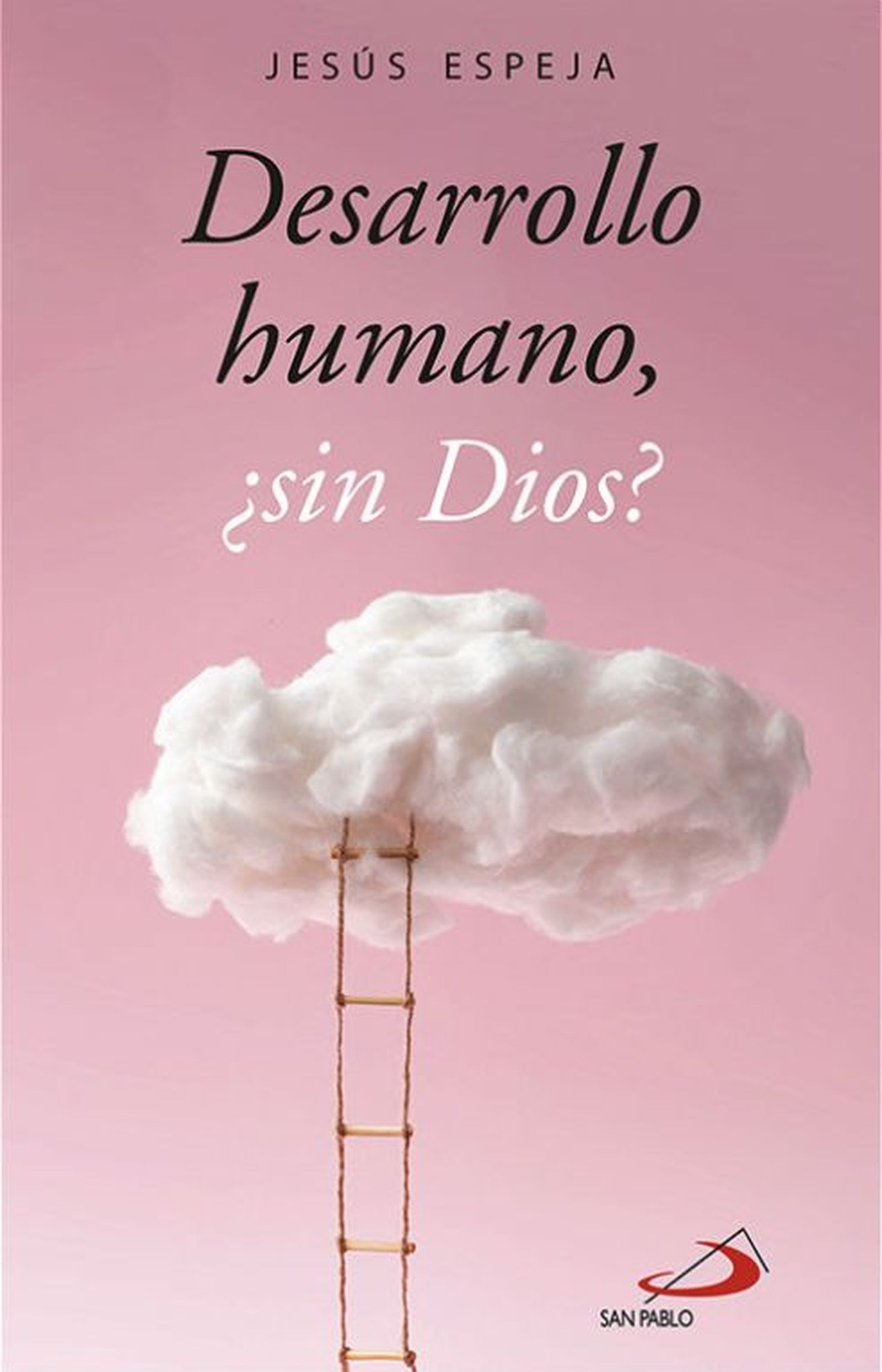 Desarrollo humano, ¿sin Dios?