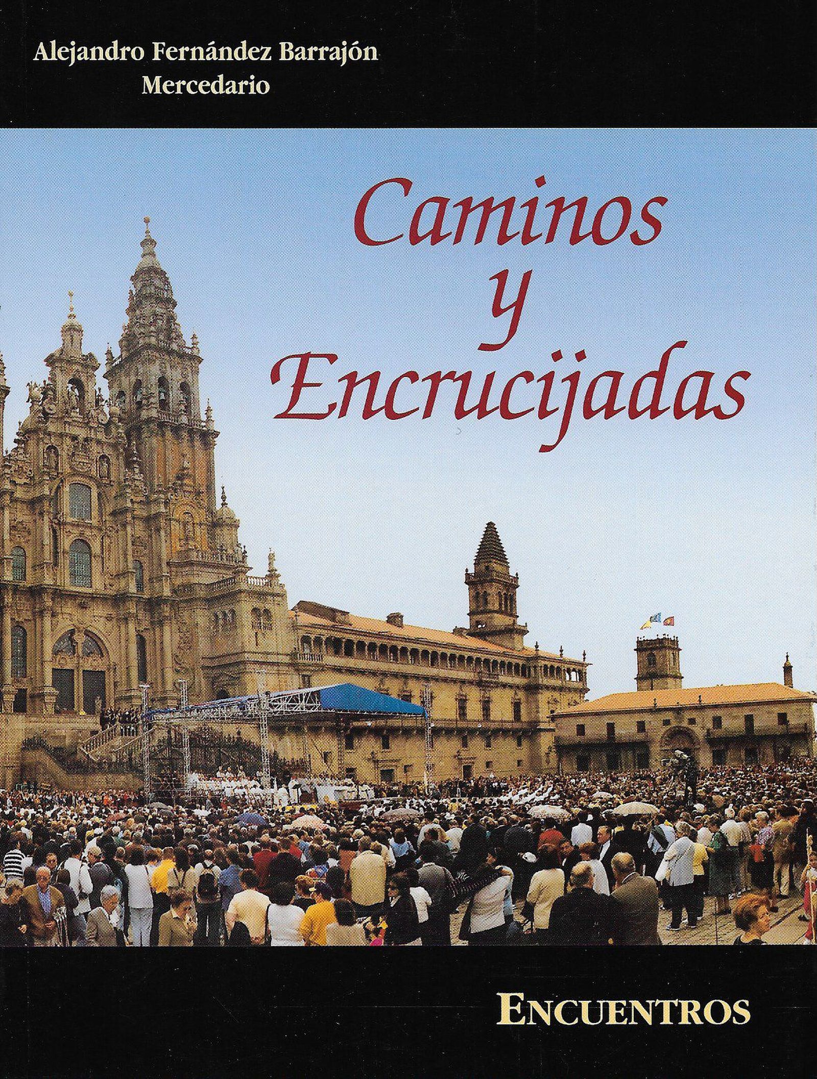 Caminos y Encrucijadas