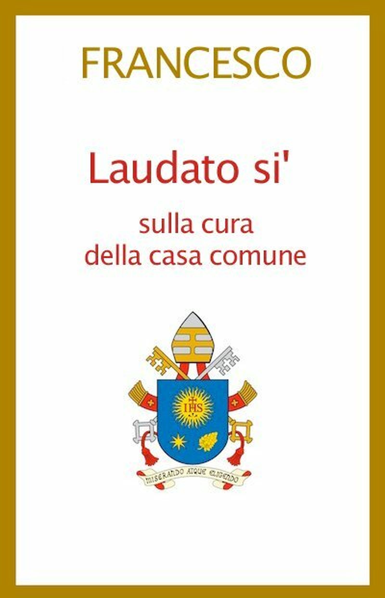 La encíclica Laudato Si