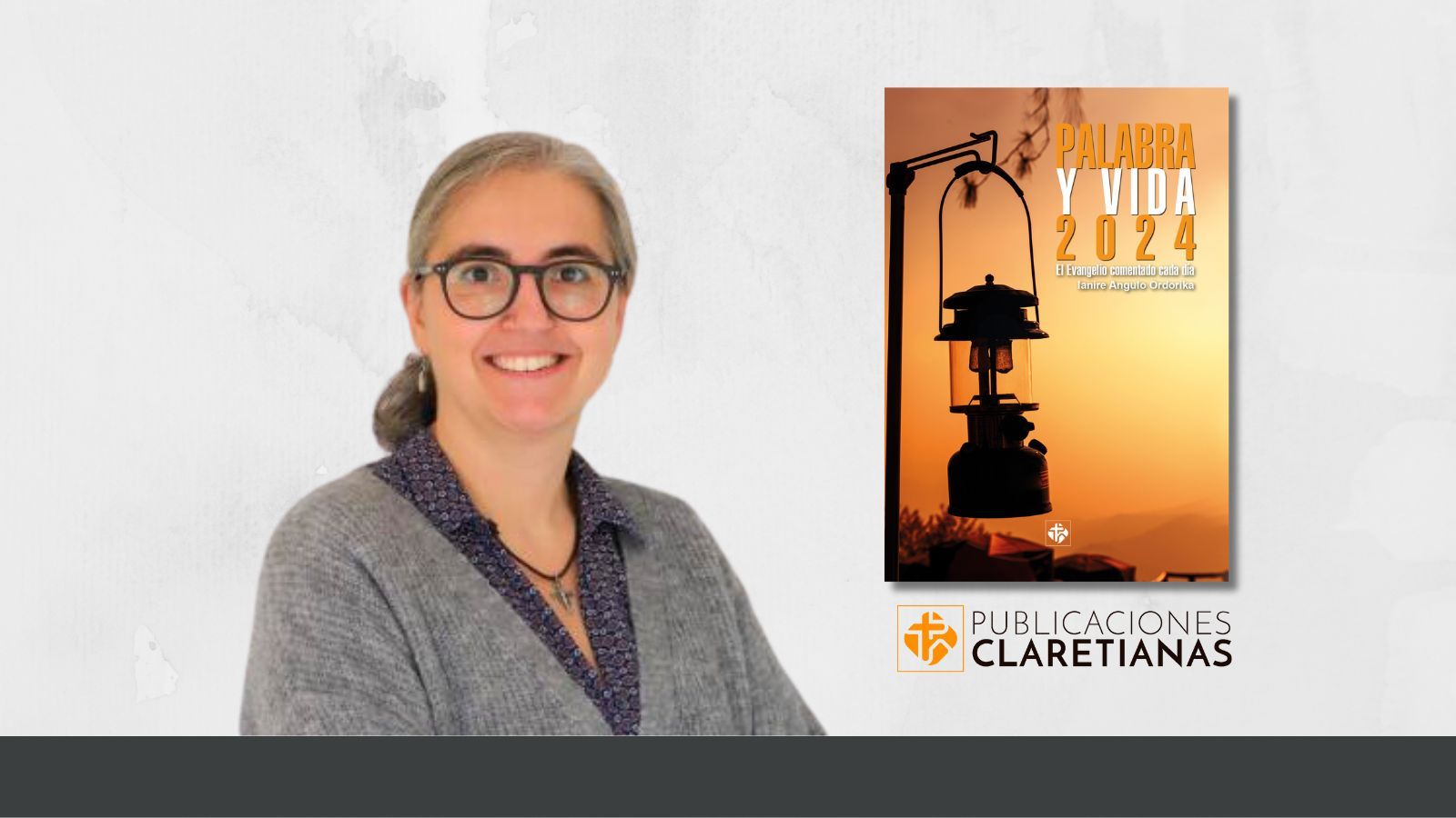 Ianire Angulo, comentarista de ‘Palabra y Vida 2024’ de los claretianos