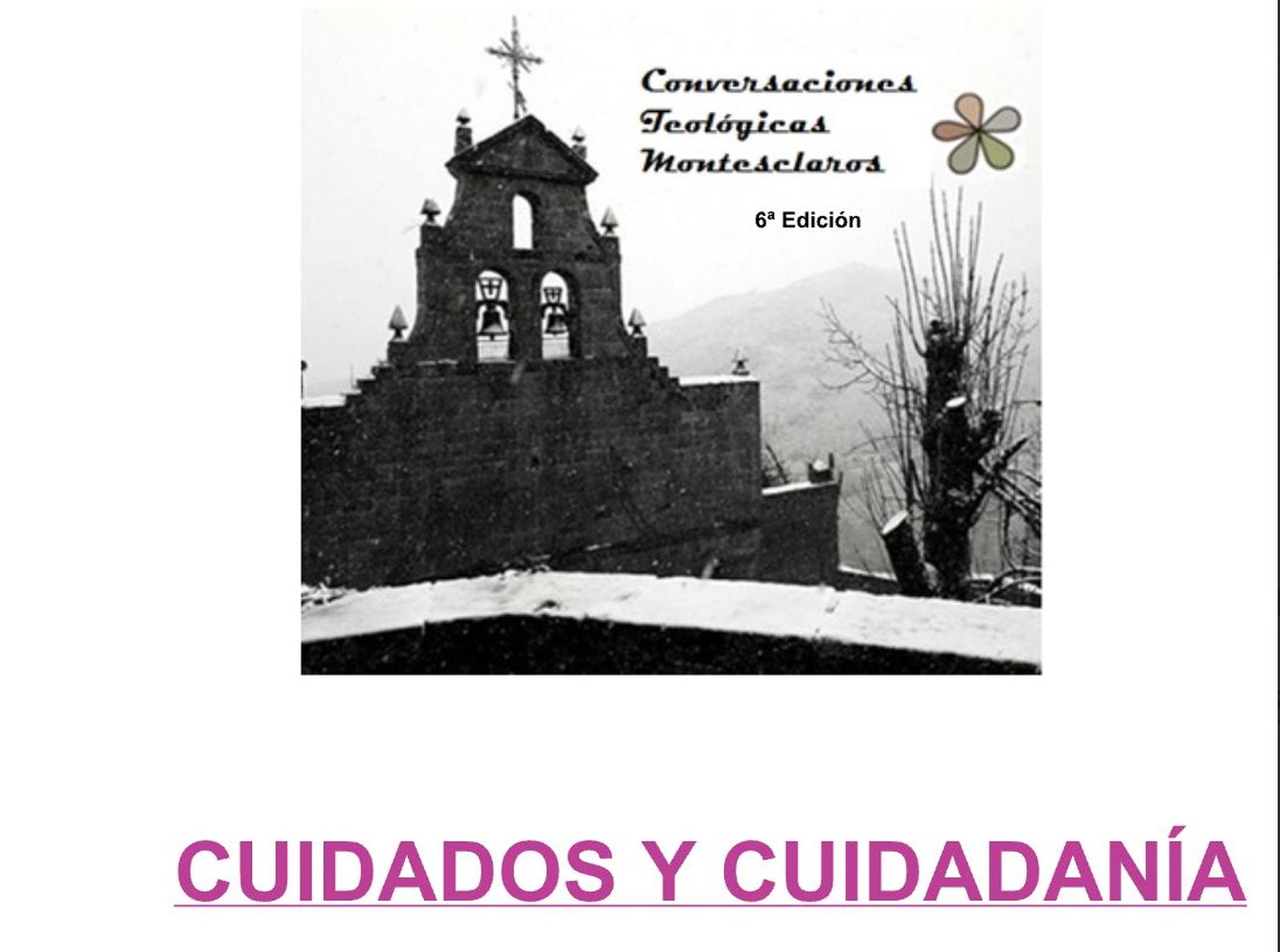 Conversaciones teológicas en Montesclaros