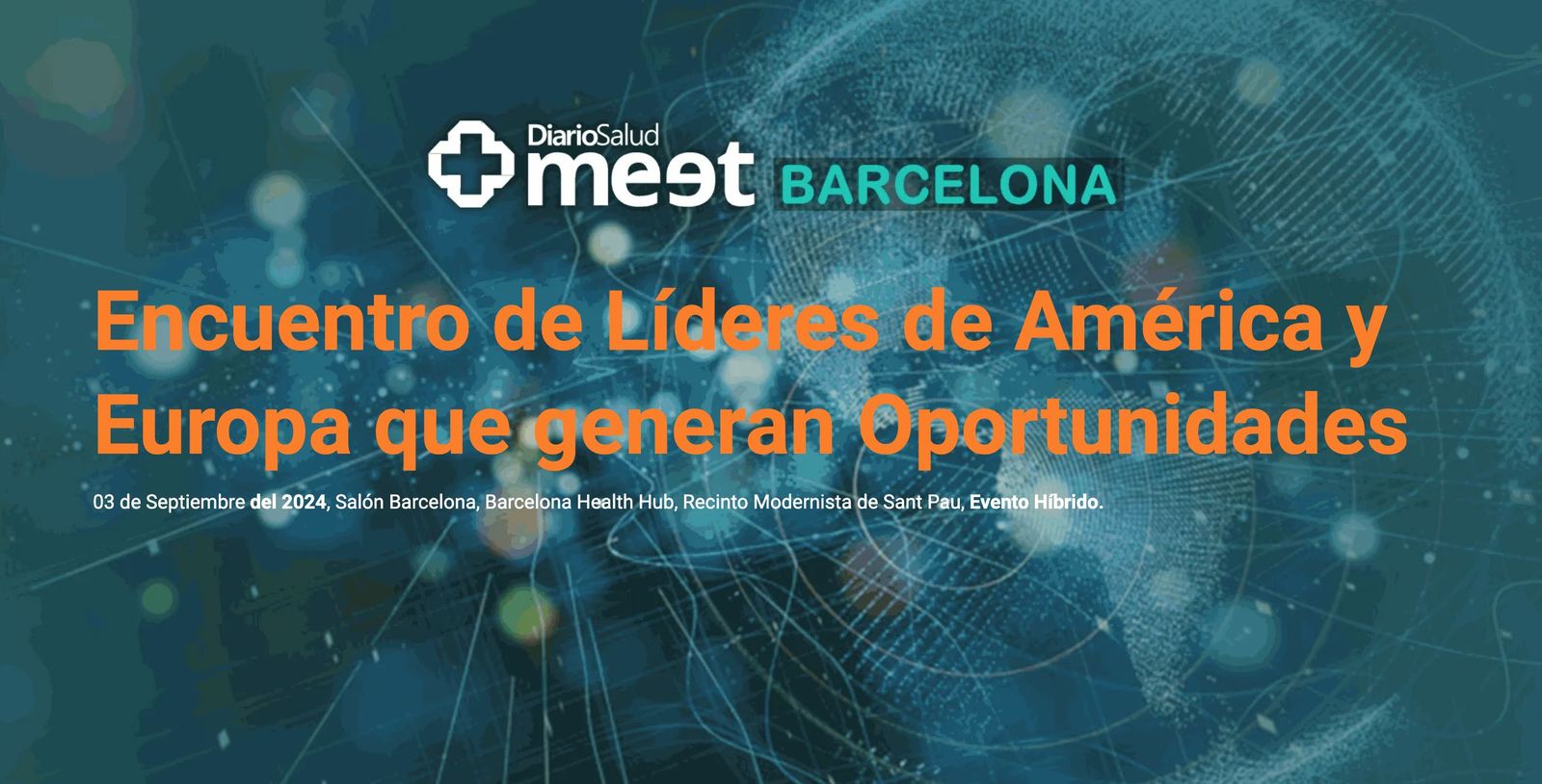 Encuentro de Líderes de América y Europa que generan Oportunidades