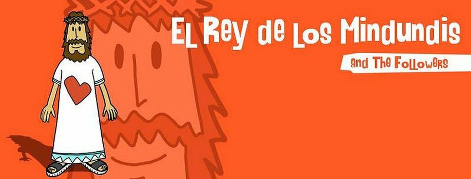 El Rey de los Mindundis