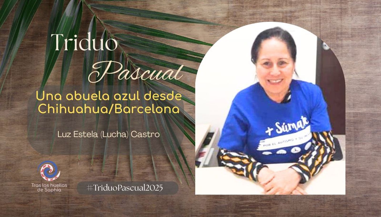 Una abuela azul desde Chihuahua/Barcelona