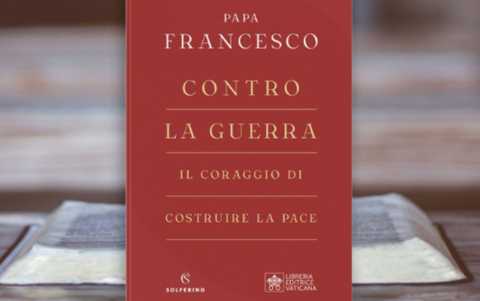 Contra a guerra:  A coragem de construir a paz