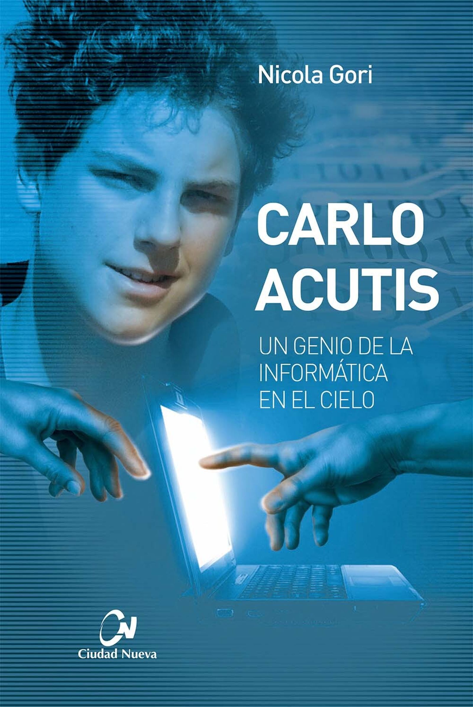 Carlo Acutis: un informático en el cielo