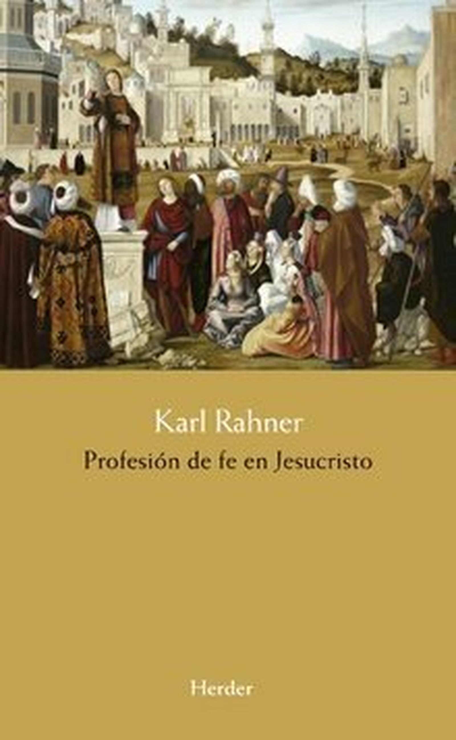 Profesión de fe en Cristo, de Karl Rahner (Herder)