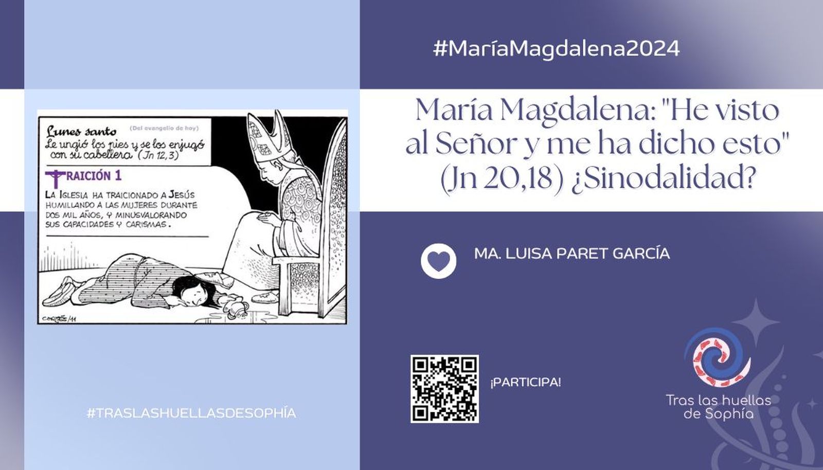 María Magdalena: "He visto al Señor y me ha dicho esto" (Jn 20,18) ¿Sinodalidad?