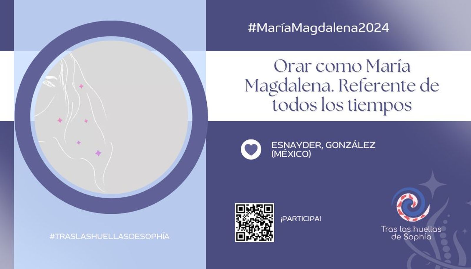 Orar como María Magdalena. Referente de todos los tiempos