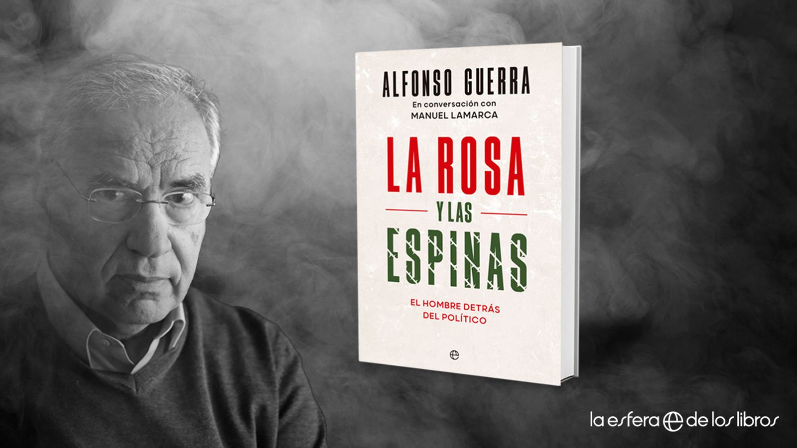 Portada de 'La rosa y las espinas' Esfera de los Libros