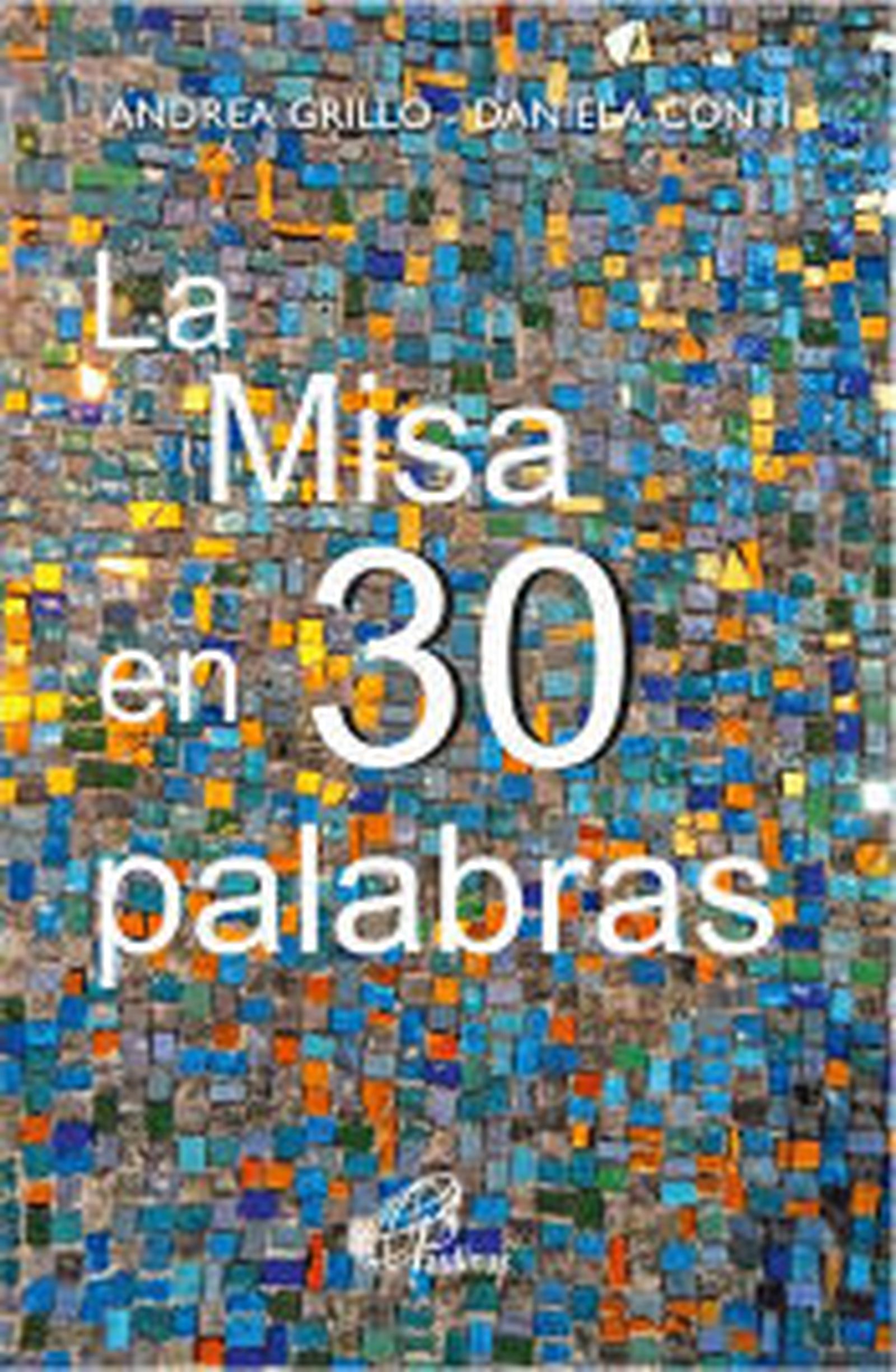La misa en 30 palabras. Un pequeño abecedario