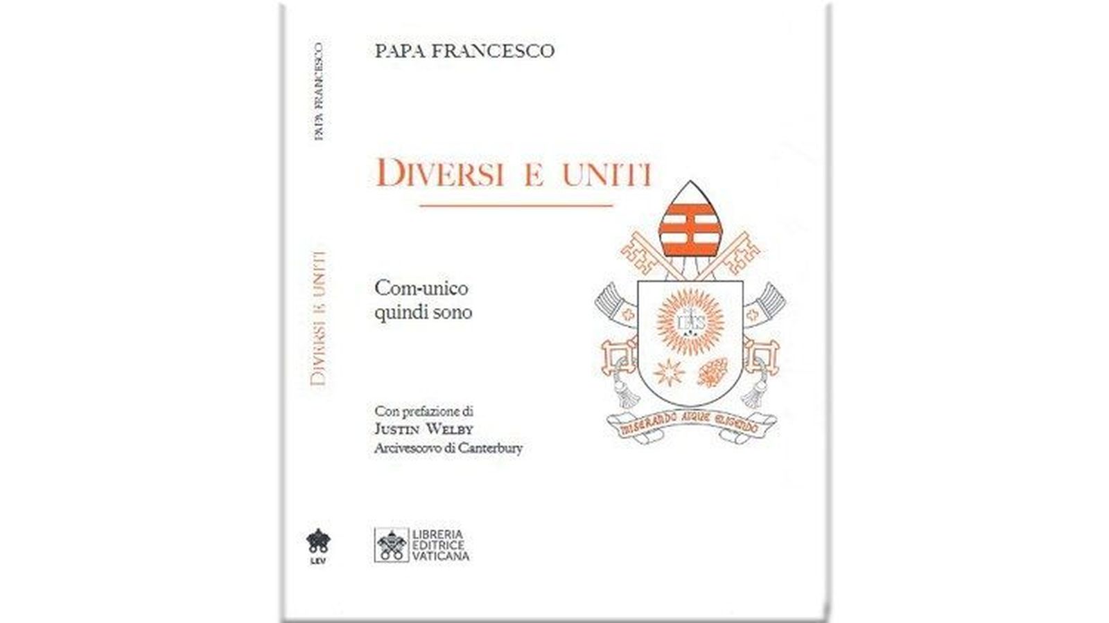 “Diversos y unidos. Com-unico y, por lo tanto, soy”: el Papa, y la comunicación