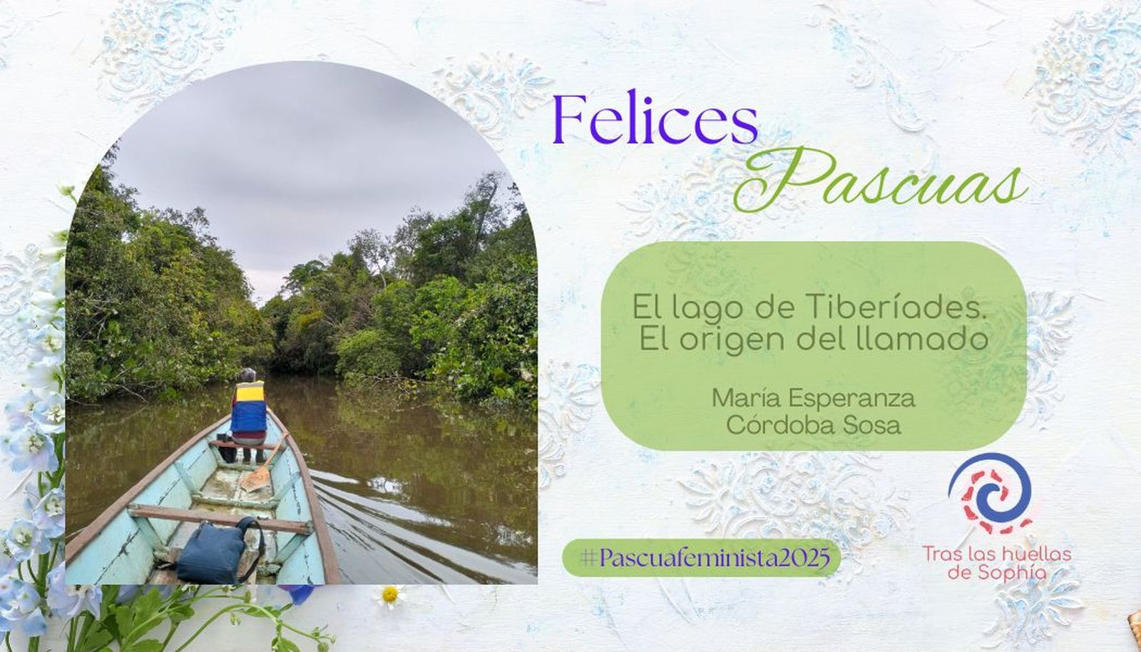 El lago de Tiberiades. El origen del llamado