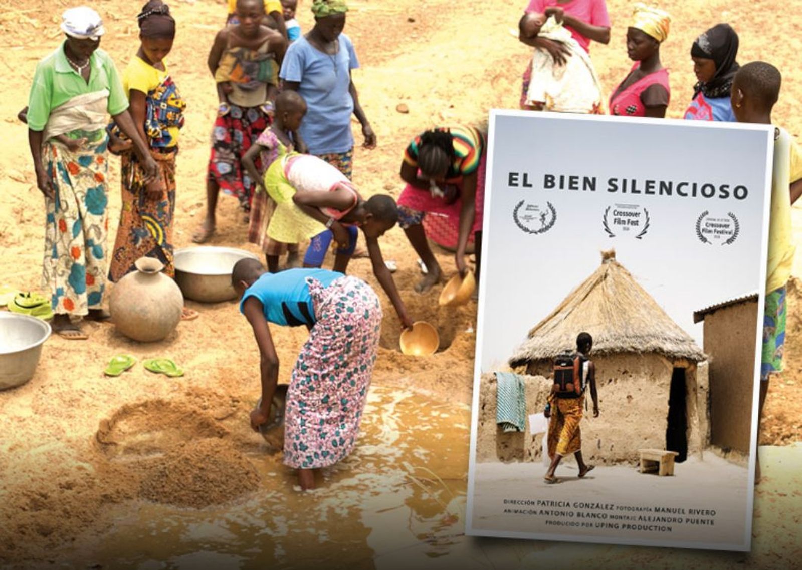 Día Mundial del Agua. Documental "El bien silencioso", de Patricia González Osorio