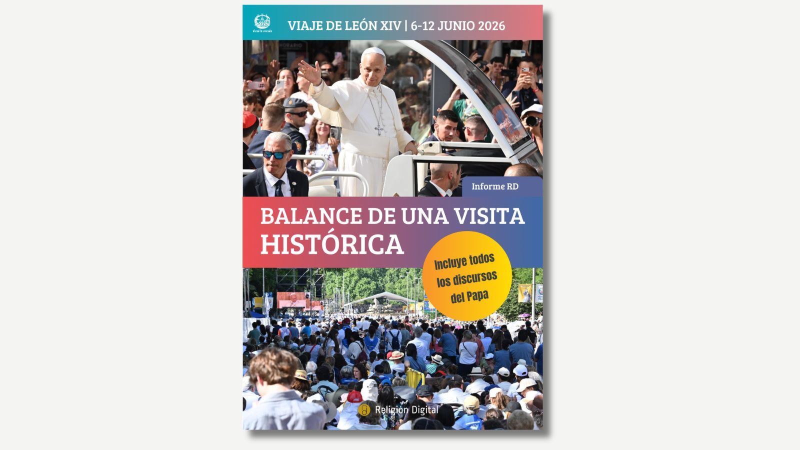 Portada del 'Informe RD' que analiza la visita de León XIV