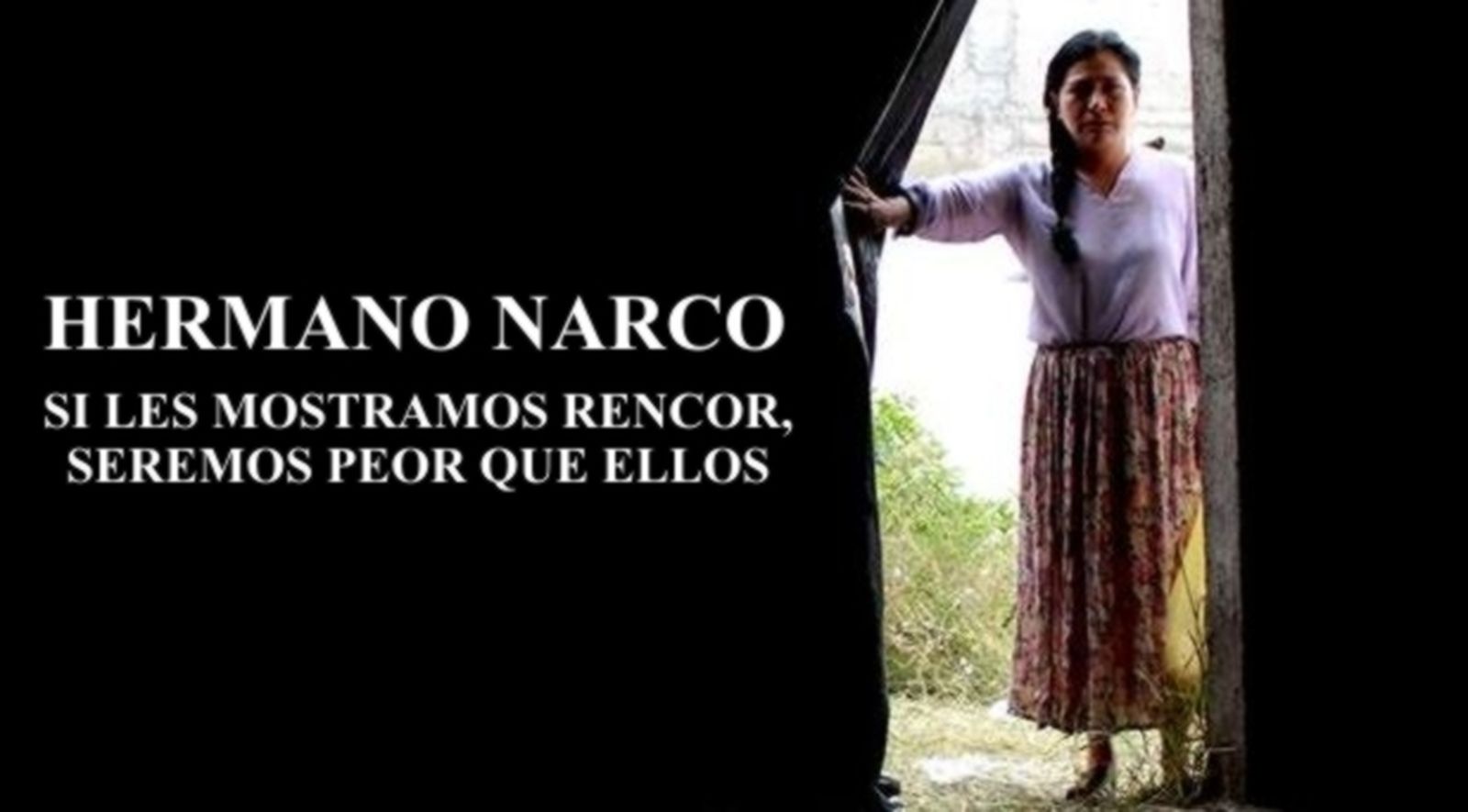 'Hermano Narco'