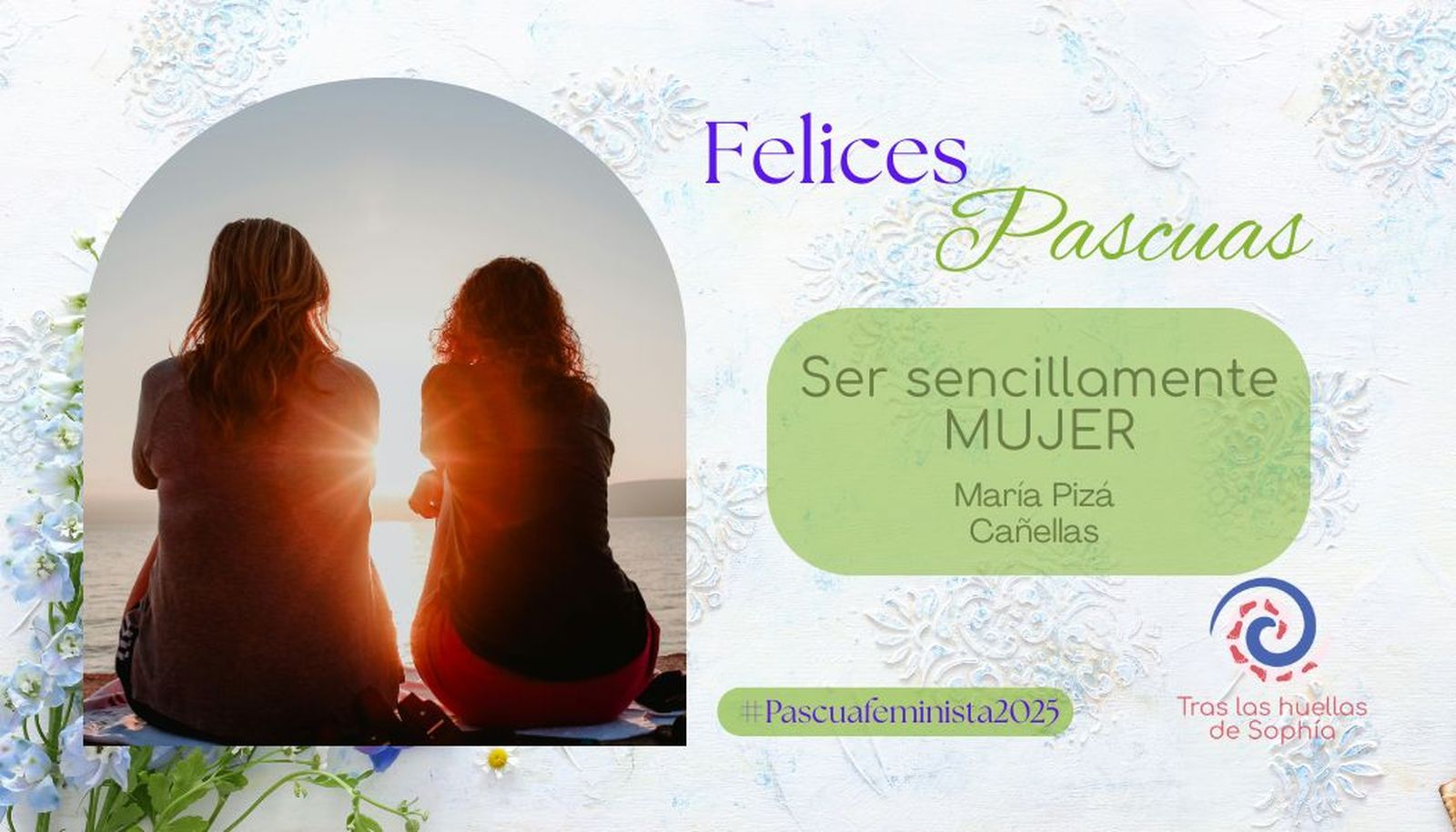 Ser sencillamente MUJER