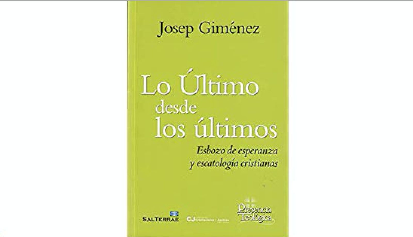 'Lo Último desde los últimos', de Sal Terrae