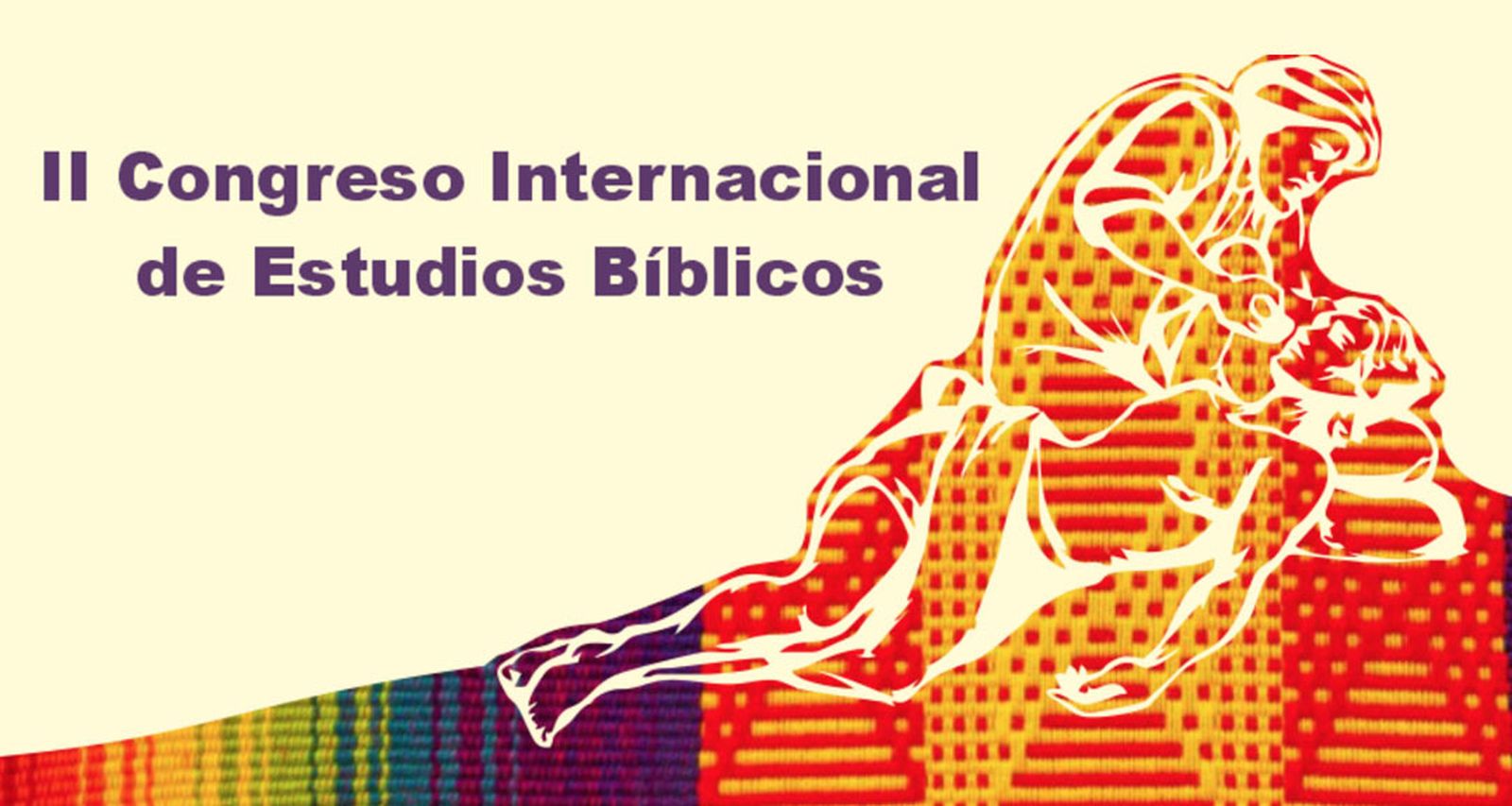 II Congreso Internacional de Estudios Bíblicos