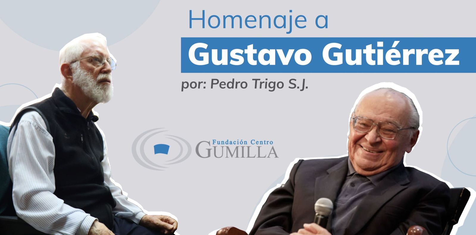 Homenaje de Pedro Trigo, sj., a Gustavo Gutiérrez