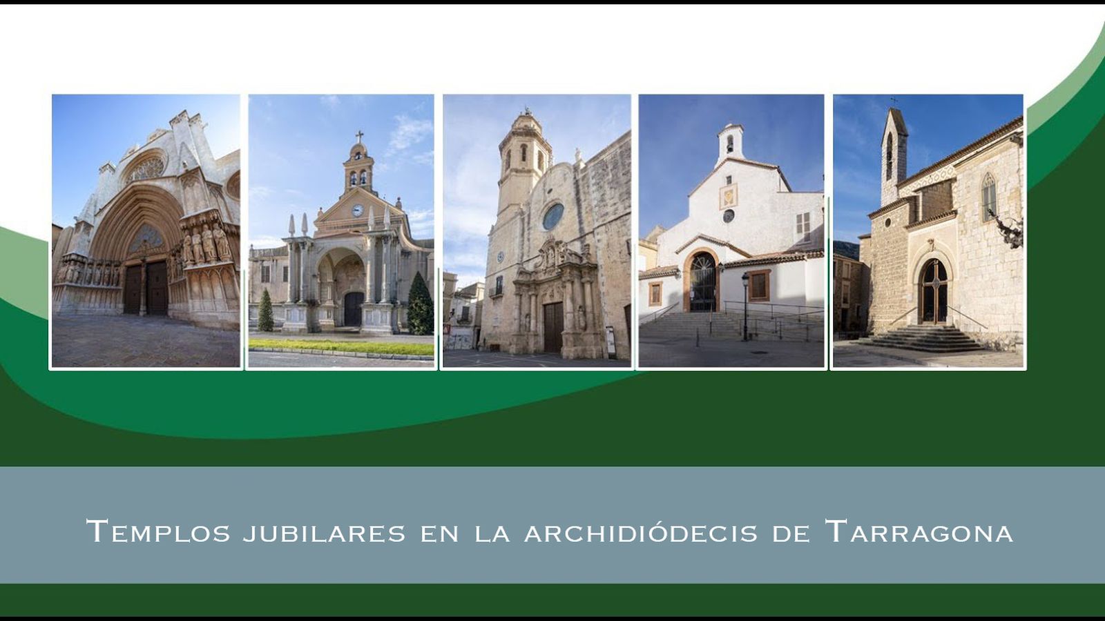 Templos jubilares en la archidiócesis de Tarragona