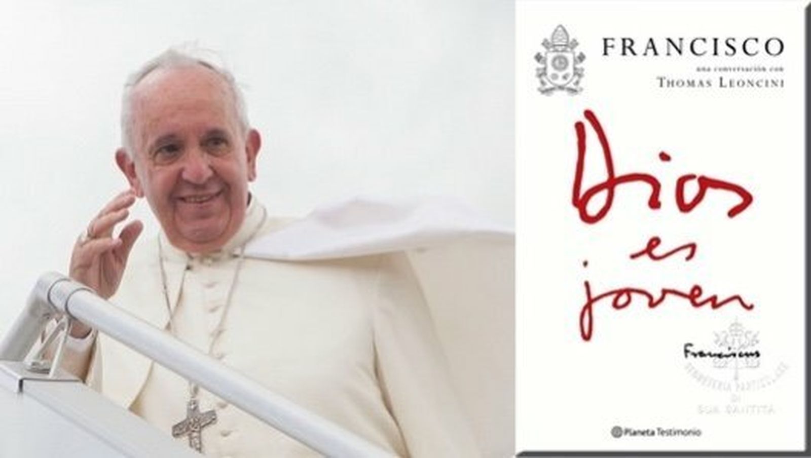 Dios es joven (Planeta), nuevo libro del Papa