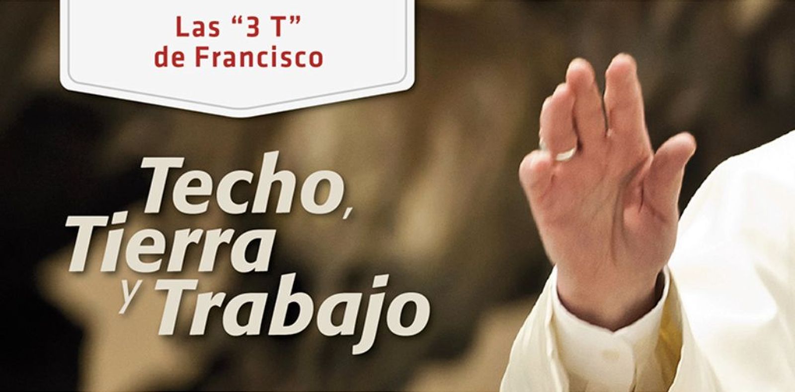 Las tres T de Francisco