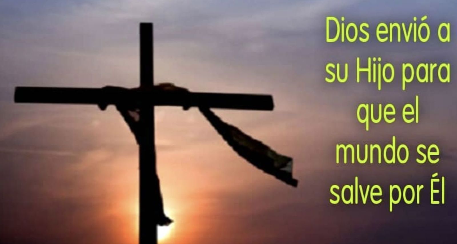 Dios envió a su Hijo