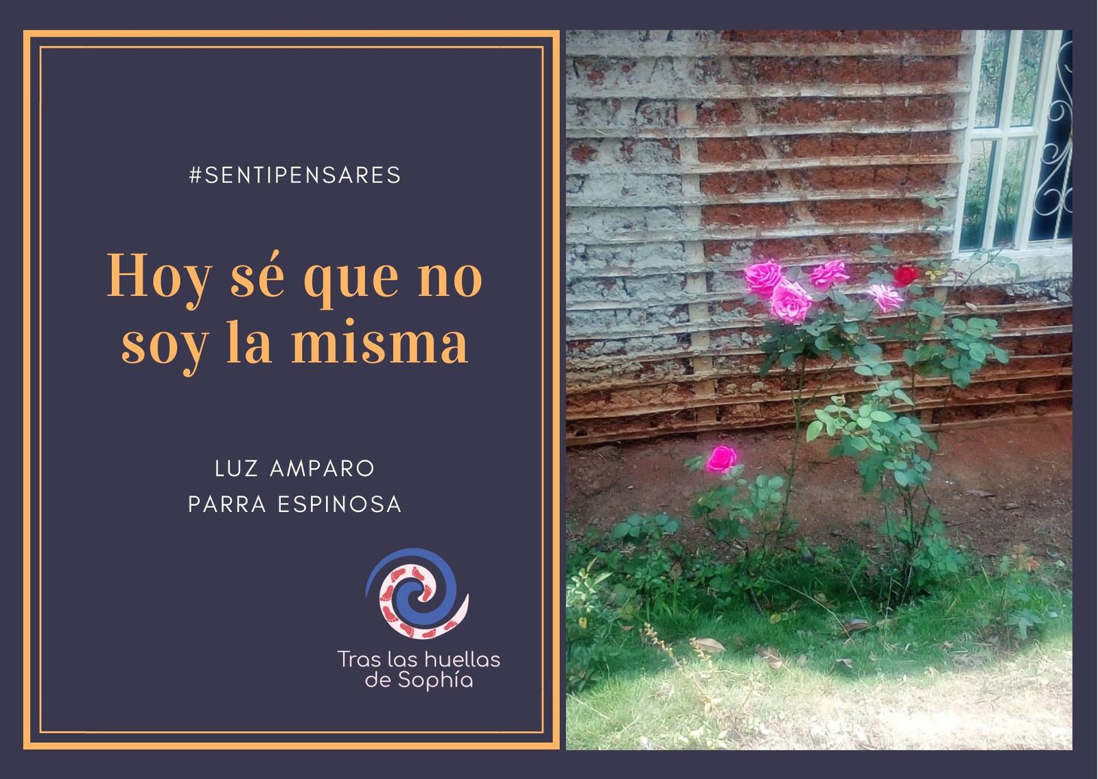 Hoy sé que no soy la misma