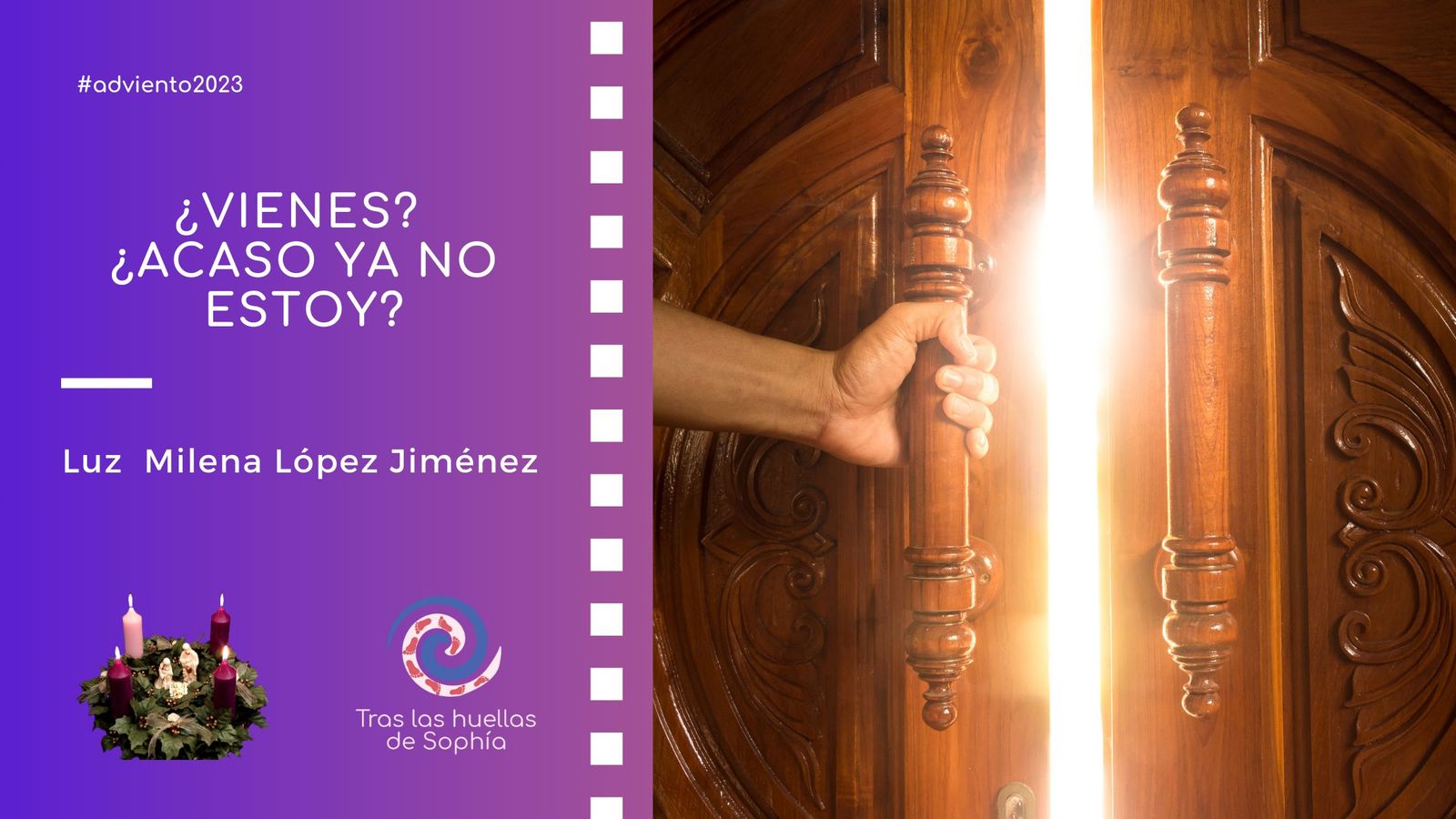 ¿Vienes? ¿Acaso ya no estoy?