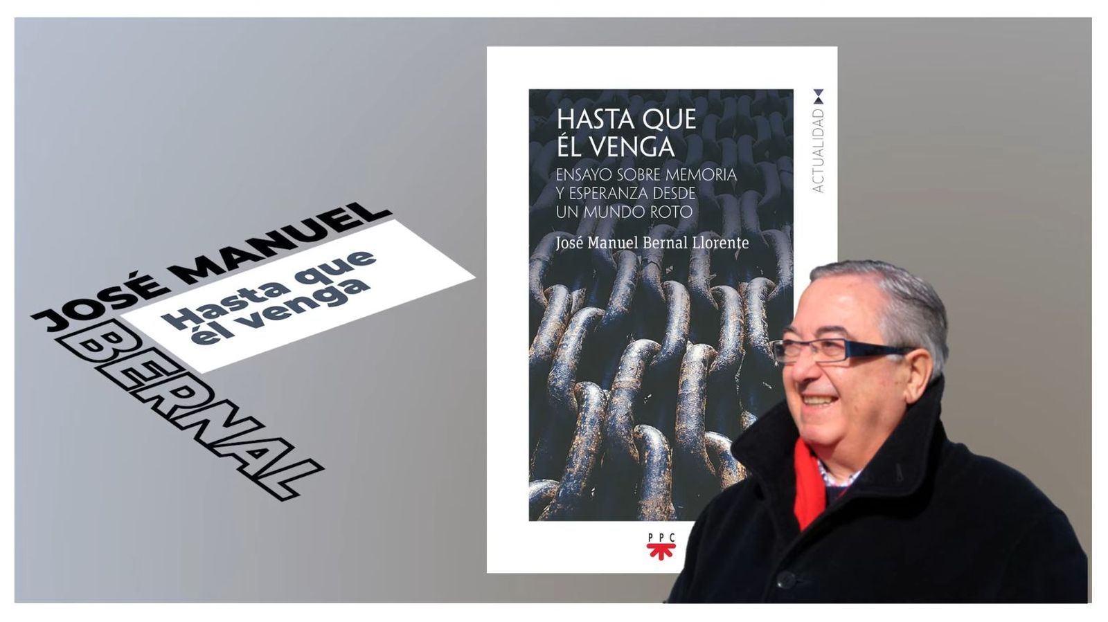 Hasta que él venga: Memoria y Esperanza