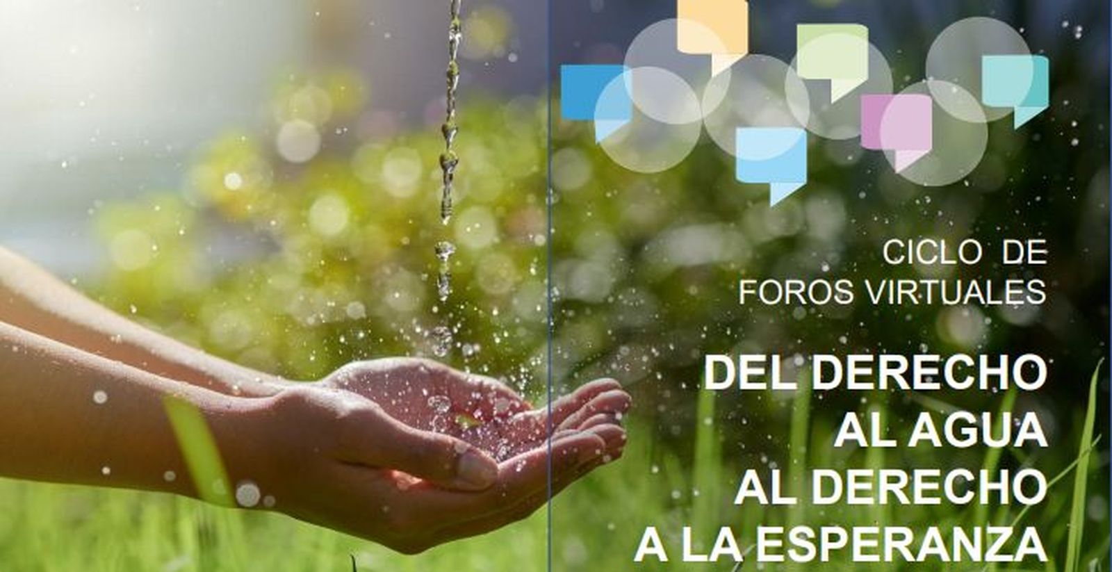 Del Derecho al Agua al Derecho a la Esperanza