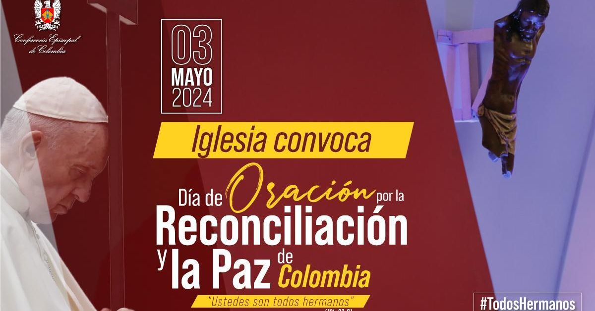 Obispos colombianos convocan a una cadena de oración nacional por la ...