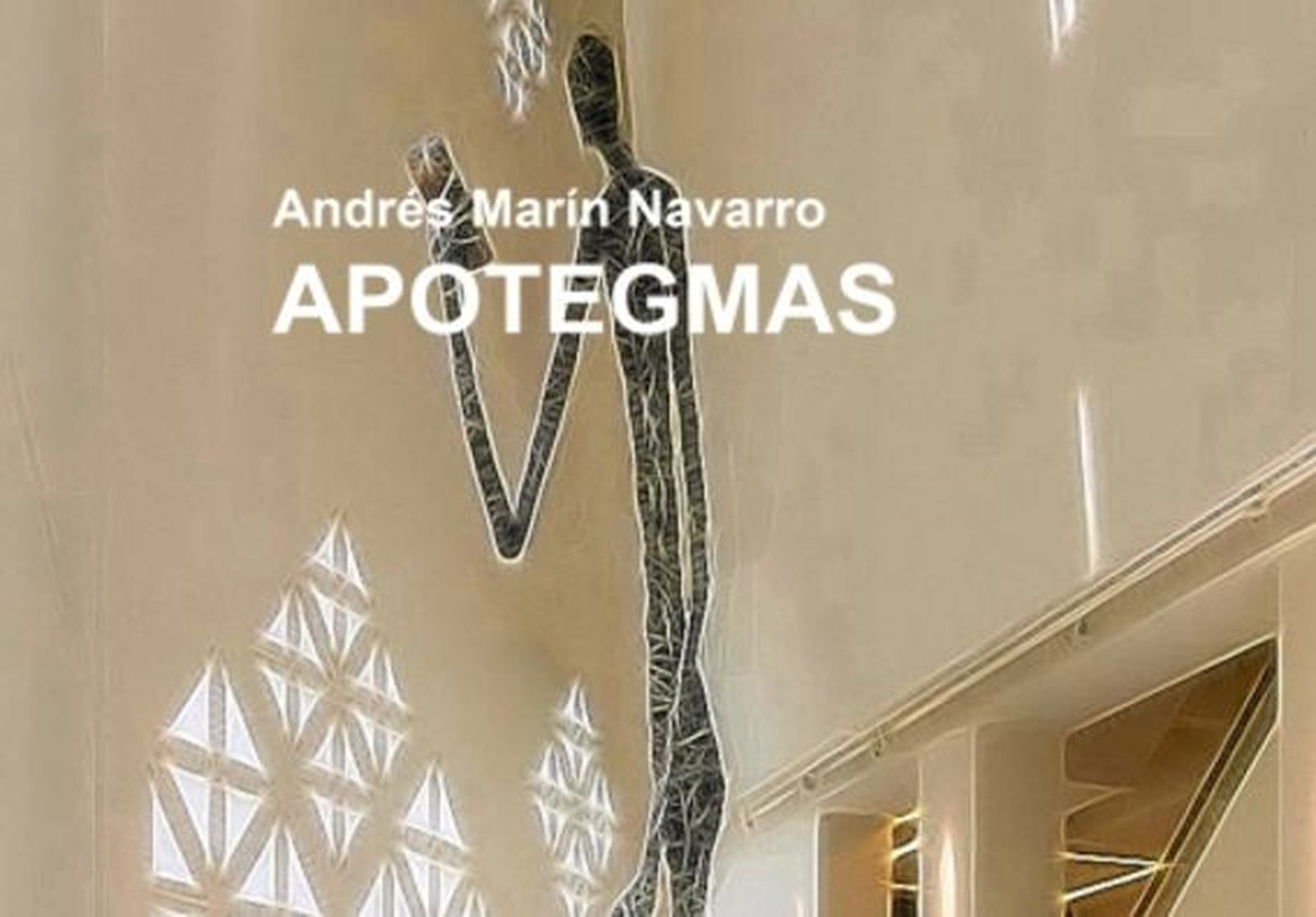 "APOTEGMAS", de Andrés Marín Navarro