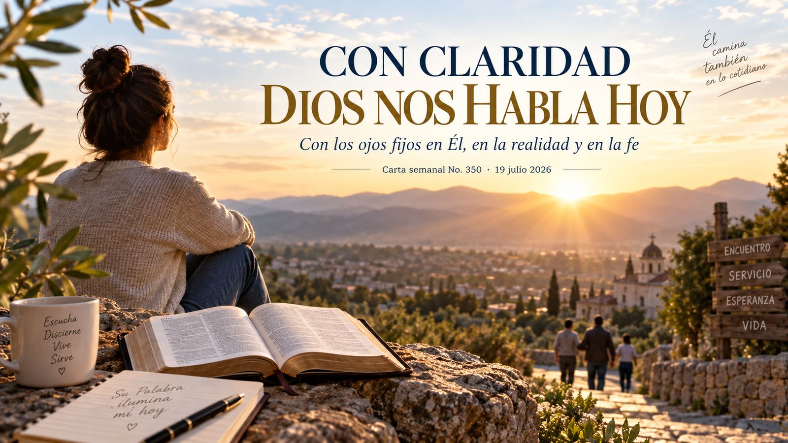 CON CLARIDAD DIOS NOS HABLA HOY