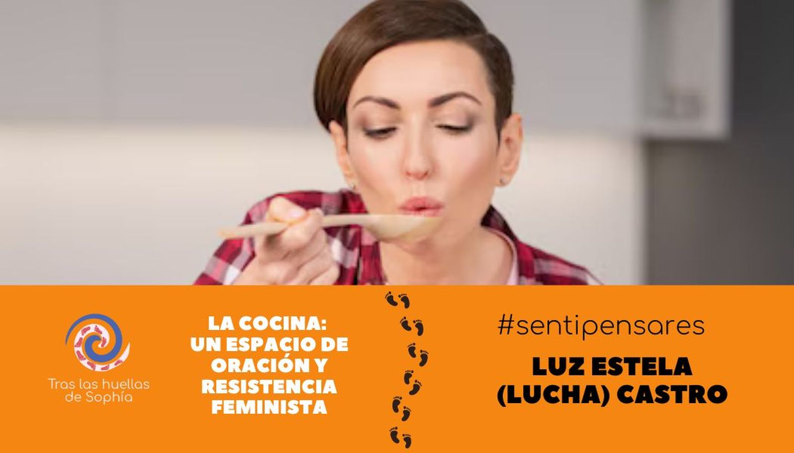 La cocina: un espacio de oración y de resistencia feminista